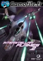 Interstellar Flames 2