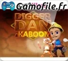 Digger Dan & Kaboom
