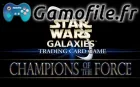 Star Wars Galaxies Trading Card Game: Champions of