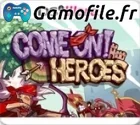 Come On! Heroes