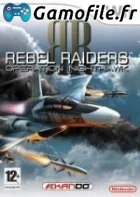 Rebel Raiders: Operation Nighthawk