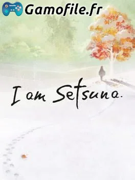 I Am Setsuna