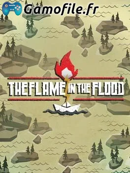 The Flame in the Flood