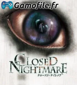 Closed Nightmare