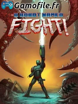 A Robot Named Fight