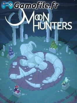 Moon Hunters