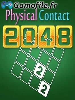 Physical Contact: 2048