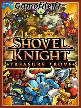 Shovel Knight: Treasure Trove
