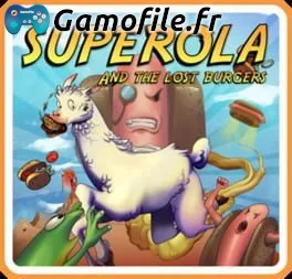 Superola and the lost burgers
