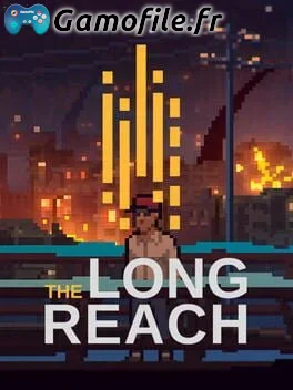 The Long Reach