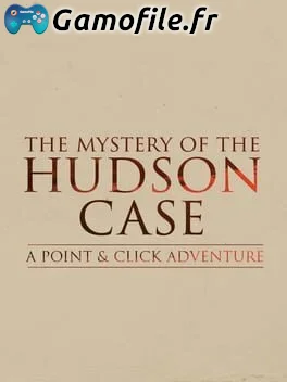 The Mystery of the Hudson Case