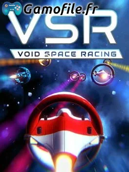 VSR: Void Space Racing