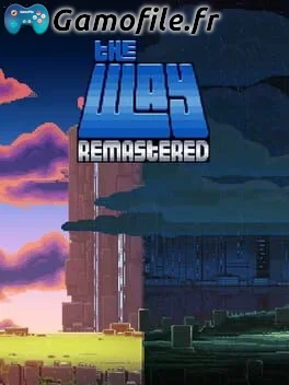 The Way Remastered