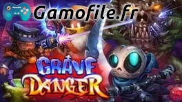 Grave Danger