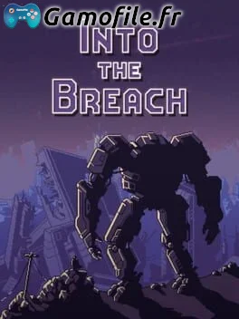 Into The Breach