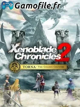 Xenoblade Chronicles 2: Torna - The Golden Country