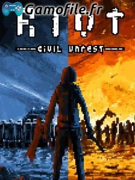 RIOT - Civil Unrest