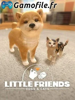 Little Friends: Dogs & Cats