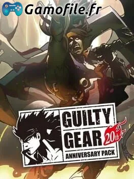 Guilty Gear - 20th Anniversary Edition