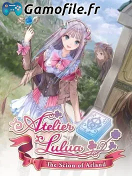 Atelier Lulua ~The Scion of Arland~