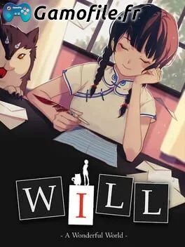 WILL: A Wonderful World