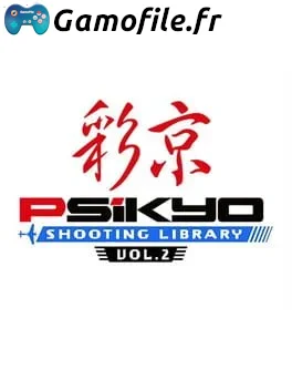 Psikyo Shooting Library Vol. 2