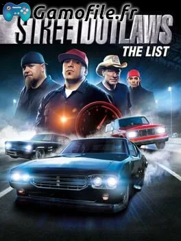 Street Outlaws: The List
