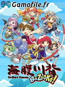 Umihara Kawase BaZooKa!