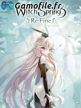 Witch Spring 3 Re:Fine - The Story Of Eirudy