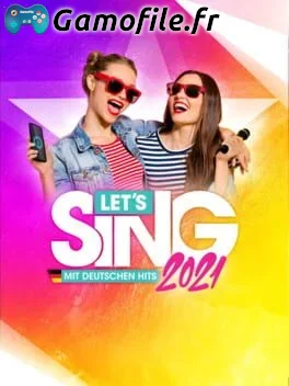 Lets Sing 2021 mit deutschen Hits
