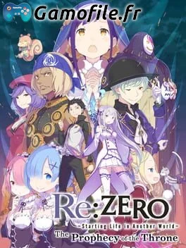 Re:ZERO: -Starting Life In Another World- The Prophecy of the Throne
