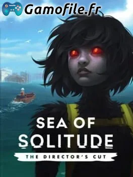 Sea Of Solitude: The Directors Cut