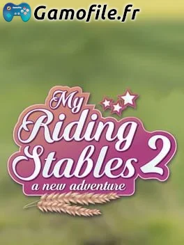 My Riding Stables 2: A New Adventure