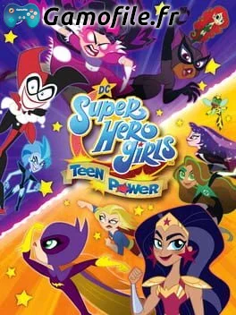 DC Super Hero Girls: Teen Power