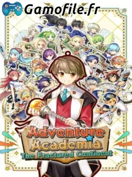 Adventure Academia: The Fractured Continent