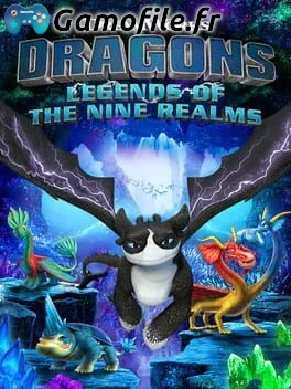 DreamWorks Dragons: Legends of The Nine Realms