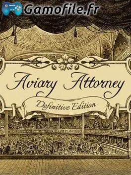 Aviary Attorney: Definitive Edition