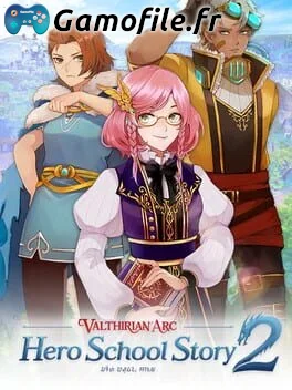 Valthirian Arc: Hero School Story 2