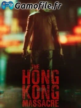 The Hong Kong Massacre