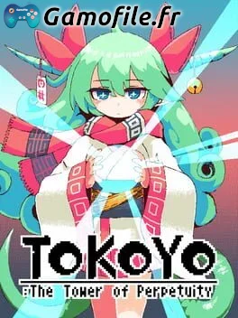 TOKOYO: The Tower of Perpetuity