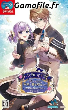 Trouble Magia: Wakeari Shoujo wa Mirai o Kachitoru Tame ni Ikoku no Mahou Gakkou e Ryuugaku Shimasu