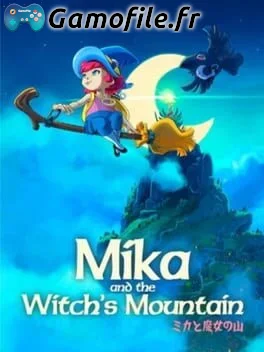 Mika and the Witchs Mountain