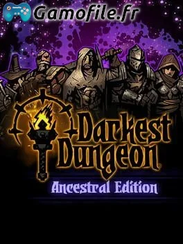 Darkest Dungeon: Ancestral Edition
