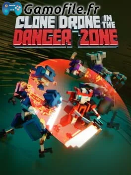 Clone Drone in the Danger Zone