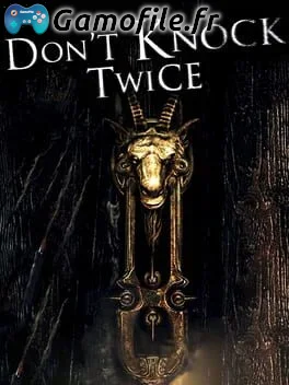 Don't Knock Twice