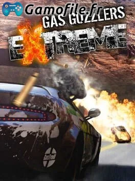 Gas Guzzlers Extreme