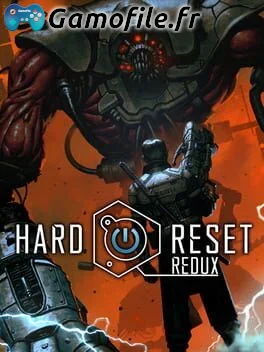 Hard Reset: Redux