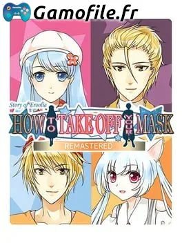 How to Take Off Your Mask: Remastered