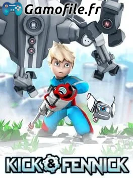Kick & Fennick