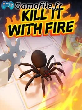 Kill It With Fire
